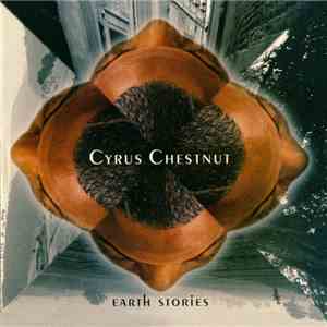 Cyrus Chestnut - Earth Stories