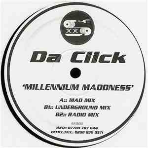 Da Click - Millennium Maddness