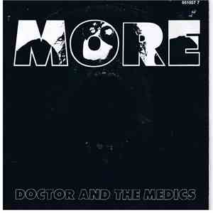 Doctor And The Medics - More