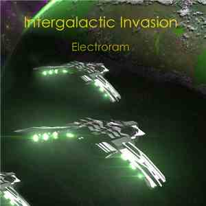 Electroram - Intergalactic Invasion