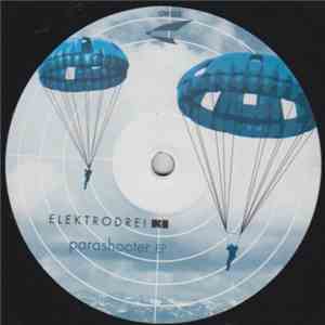 Elektrodrei - Parashooter EP