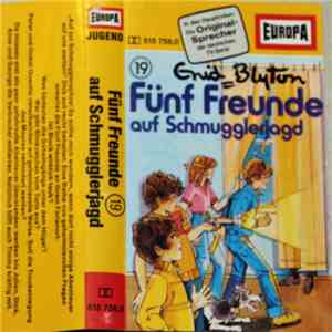 Enid Blyton - Fünf Freunde 19 - Auf Schmugglerjagd