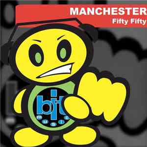 Fifty Fifty - Manchester