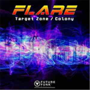 Flare  - Target Zone / Colony