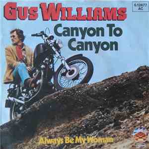 Gus Williams  - Canyon To Canyon