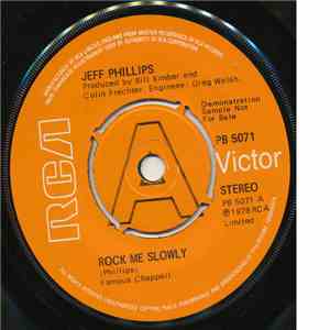 Jeff Phillips  - Rock Me Slowly / Saturday