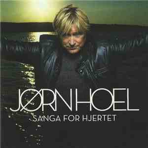 Jørn Hoel - Sanga For Hjertet