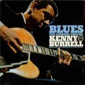 Kenny Burrell - Blues - The Common Ground