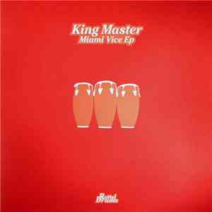 King Master - Miami Vice EP