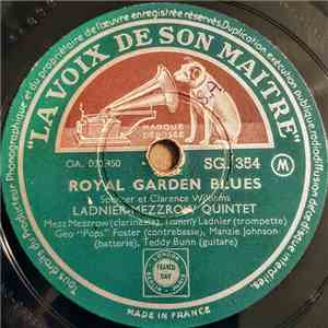 Ladnier-Mezzrow Quintet - Royal Garden Blues / If You See Me Comin'