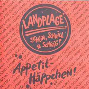 Landplage - Appetit-Häppchen!