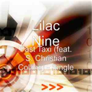 Lilac Nine - Fast Taxi (feat. S Christian Collins)