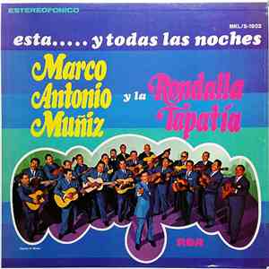 Marco Antonio Muñiz Y La Rondalla Tapatía - Esta.....Y Todas Las Noches