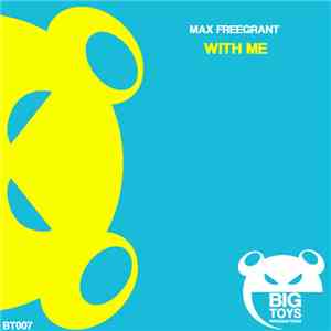 Max Freegrant - With Me