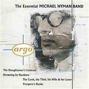Michael Nyman Band, Michael Nyman - The Essential Michael Nyman Band