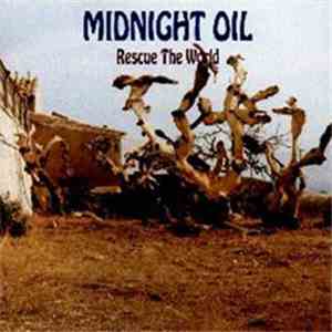 Midnight Oil - Rescue The World
