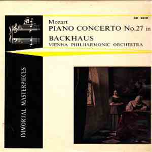 Mozart - Wilhelm Backhaus With The Vienna Philharmonic Orchestra Conducted  ...