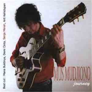 Mus Mudjiono - Journey