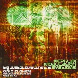 Nephlim Modulation Systems - Woe To Thee O Land Whose King Is A Child