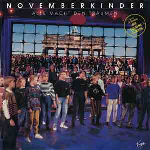 Novemberkinder - Alle Macht Den Träumen