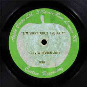 Olivia Newton-John - I'm Sorry About The Pain