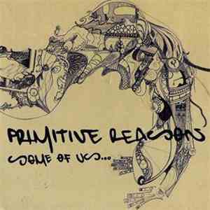 Primitive Reason - Some Of Us