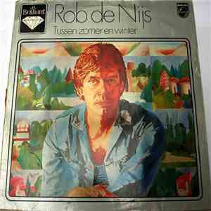 Rob de Nijs - Tussen Zomer En Winter