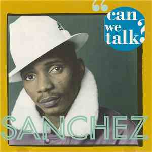 Sanchez - Can We Talk