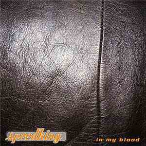 Speedking - In My Blood