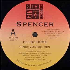 Spencer - I'll Be Home