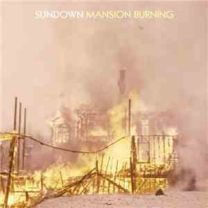 Sundown - Mansion Burning