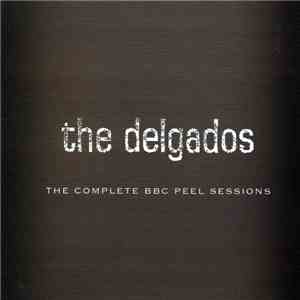 The Delgados - The Complete BBC Peel Sessions