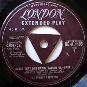 The Everly Brothers - Songs That Our Daddy Taught Us - Part 1