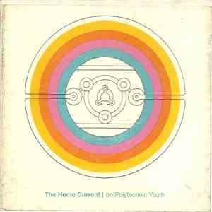 The Home Current - That Summer