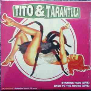 Tito & Tarantula - Strange Face (Live)
