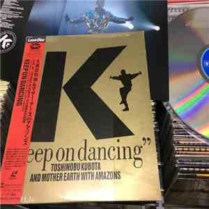 Toshinobu Kubota & Mother Earth  With Amazons  - Keep On Dancing