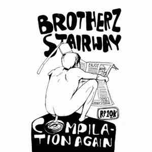 Various - Brotherz Stairway Compilation Again