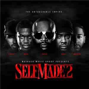 Various - Maybach Music Group Presents Self Made 2