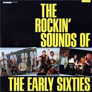 Various - The Rockin' Sounds Of the Early Sixties