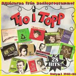 Various - Tio I Topp Volym 1 1961-63 - Hitlåtarna Från Radioprogrammet