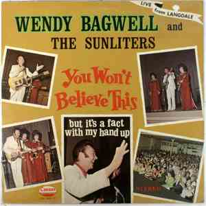 Wendy Bagwell And The Sunliters - You Won't Believe This But It's A Fact Wi ...