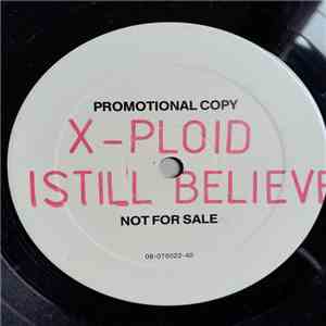X-Ploid - I Still Believe