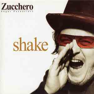 Zucchero - Shake