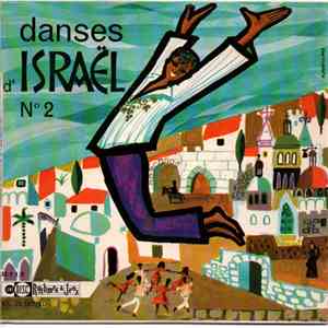 Ballet Folklorique Israelien Aloomim - Danses D'Israël N°2