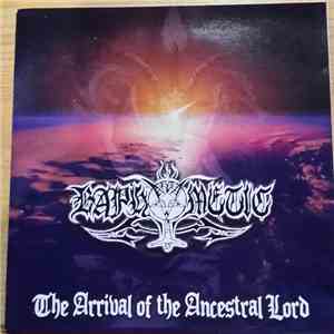 Baphometic - The Arrival of the Ancestral Lord