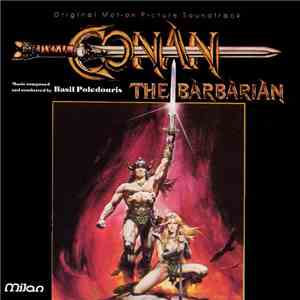 Basil Poledouris - Conan The Barbarian (Original Motion Picture Soundtrack)