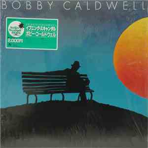 Bobby Caldwell - Bobby Caldwell