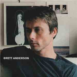 Brett Anderson - Brett Anderson