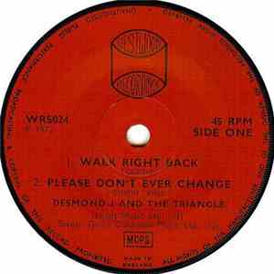 Desmond J And The Triangle - Walk Right Back