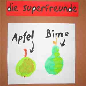 Die Superfreunde - Apfel Birne